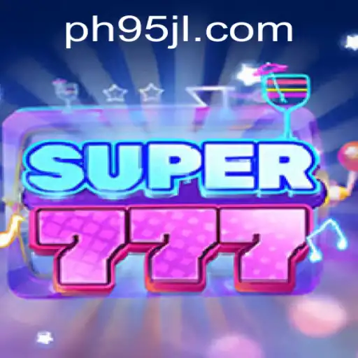 Unveiling the Thrills of Super777: A Closer Look at the Game and 95JL.COM